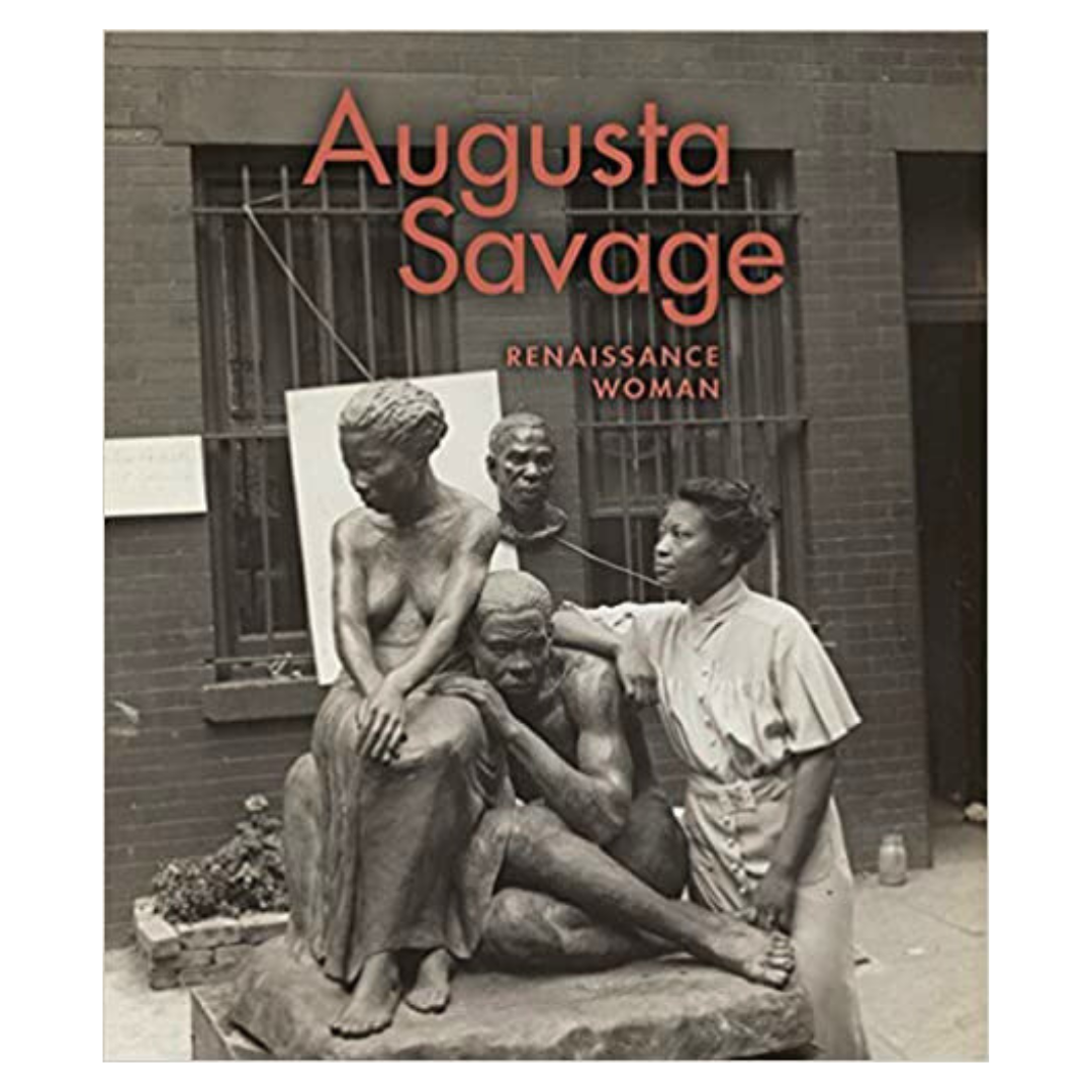 Augusta Savage: Renaissance Woman