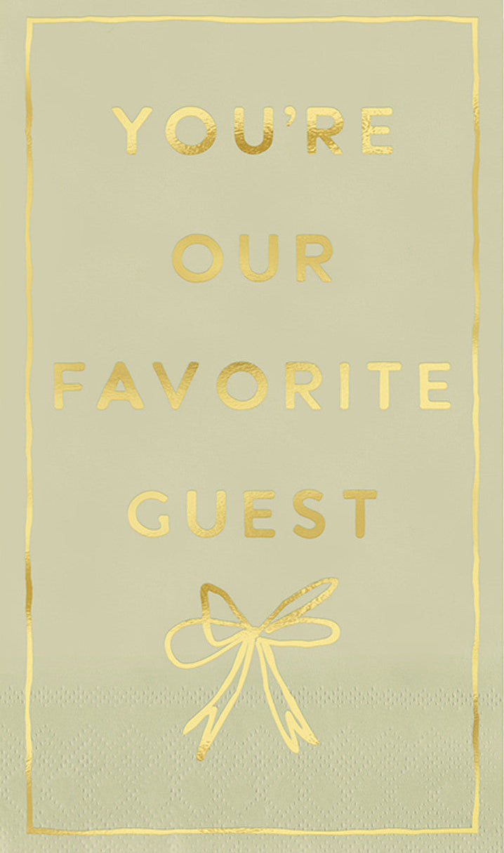 You're Our Favorite Guest Paper Napkins