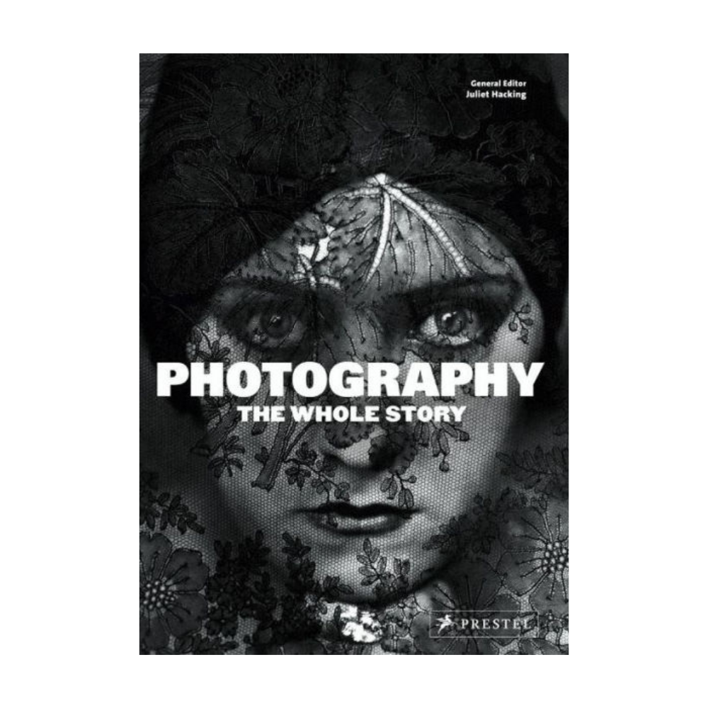 Photography: The Whole Story