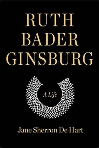 Ruth Bader Ginsburg: A Life