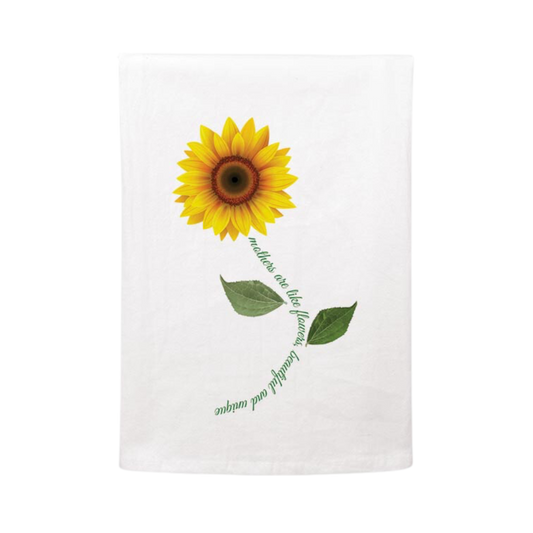 Mothers are Like Flowers Kitchen Towel