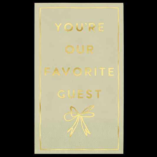 You're Our Favorite Guest Paper Napkins