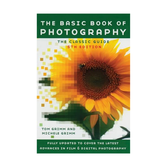 The Basic Book of Photography: 5th Edition