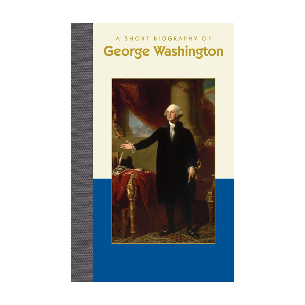 A Short Biography of George Washington