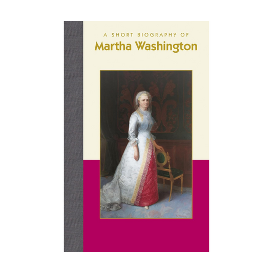 A Short Biography of Martha Washington