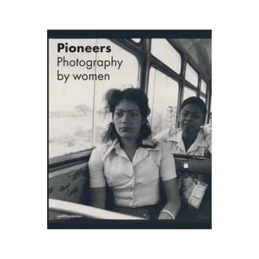 Pioneers: Photography by Women
