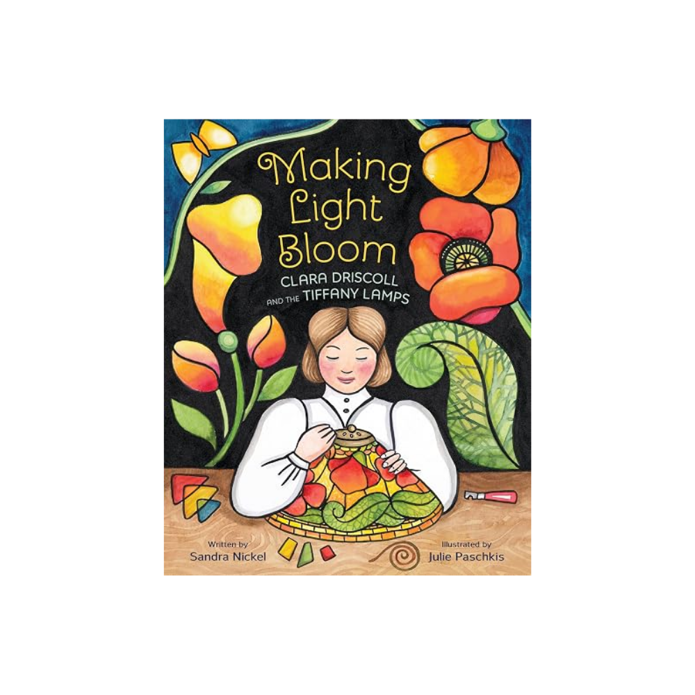 Making Light Bloom: Clara Driscoll and the Tiffany Lamps