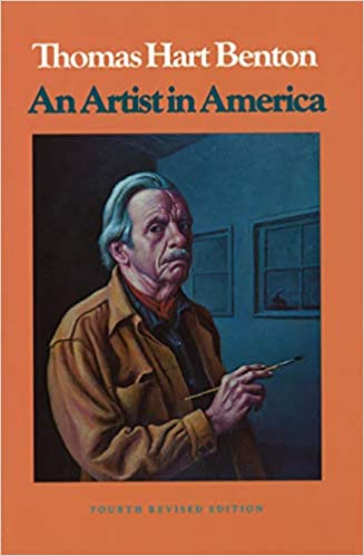 An Artist in America by Thomas Hart Benton