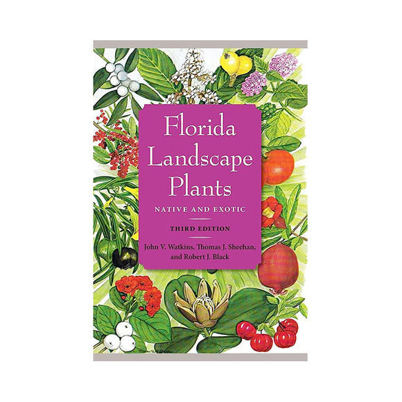 Florida Landscape Plants: Native and Exotic