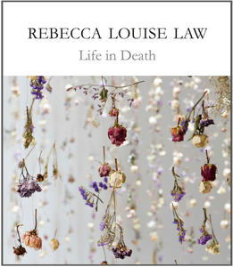 Rebecca Louise Law: Life in Death