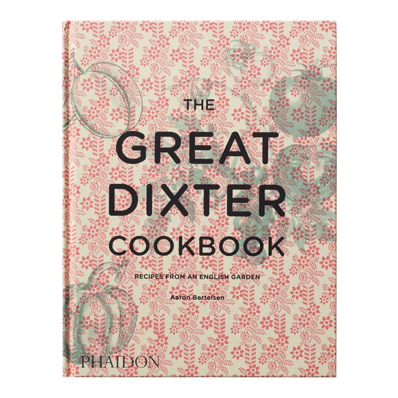 The Great Dixter Cookbook: Recipes from an English Garden