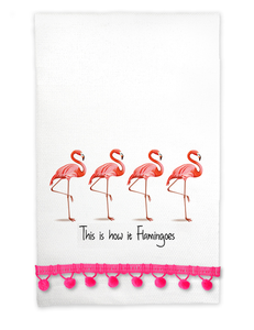How it Flamingoes Kitchen Towel