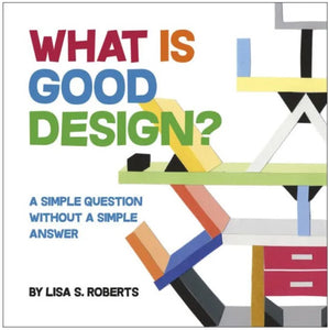 What Is Good Design?