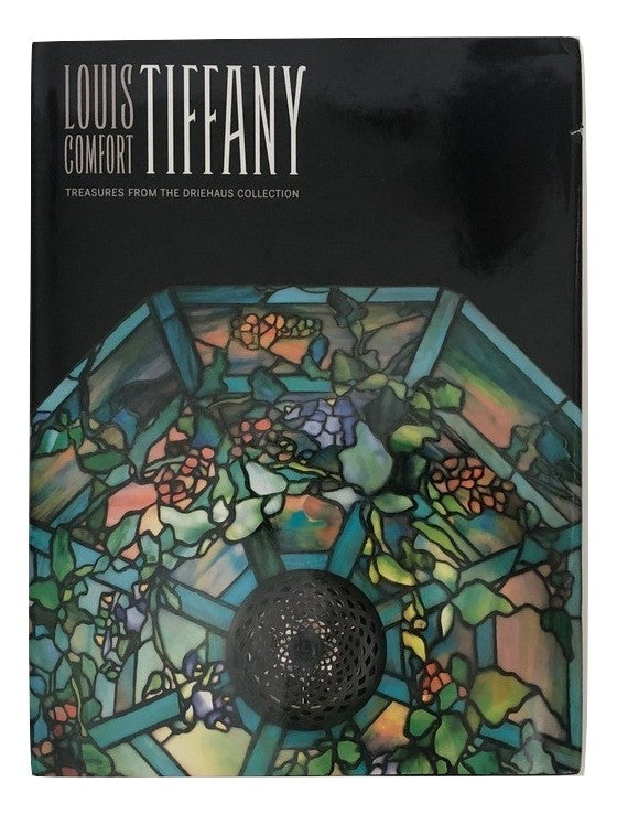 Louis Comfort Tiffany: Treasures From the Driehaus Collections